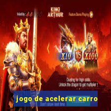 jogo de acelerar carro